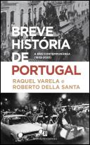 Breve História de Portugal - A Era Contemporânea (1807-2020)