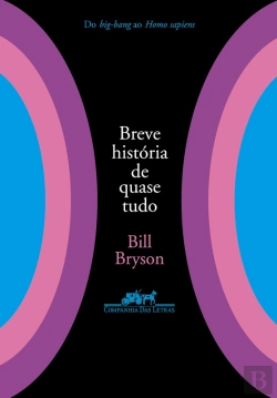 Bertrand.pt - Breve História De Quase Tudo