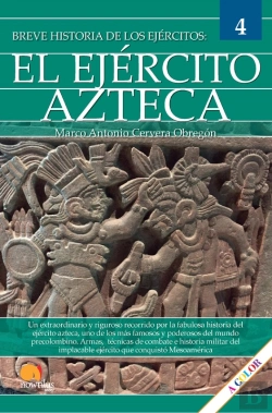 Bertrand.pt - Breve Historia Del Ejército Azteca