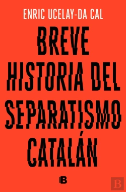 Bertrand.pt - Breve Historia Del Separatismo Catalan