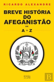 Breve História do Afeganistão de A a Z