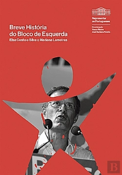 Bertrand.pt - Breve História do Bloco de Esquerda