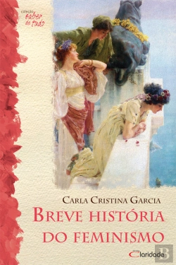 Bertrand.pt - Breve História Do Feminismo