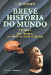 Breve História do Mundo - Vol I