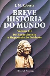 Breve História do Mundo - Vol. III 