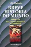 Breve Historia do Mundo - Volume IV
