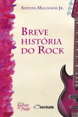 Bertrand.pt - Breve História Do Rock