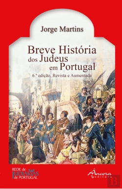 Bertrand.pt - Breve História dos Judeus em Portugal