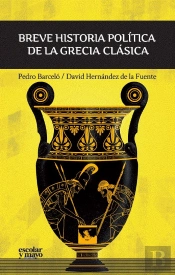 Breve Historia Política De La Grecia Clásica