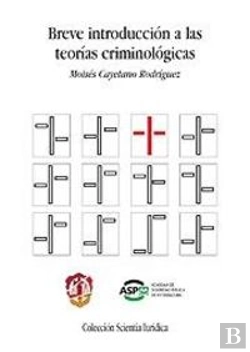 Bertrand.pt - Breve Introducción A Las Teorías Criminológicas
