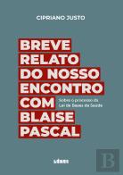 Breve Relato do Nosso Encontro com Blaise Pascal