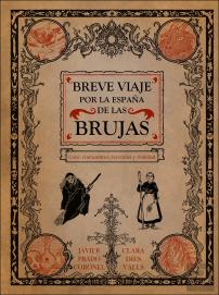 Breve Viaje Por La España De Las Brujas