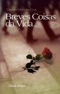 Breves Coisas da Vida