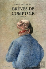 Brèves De Comptoir ; 2007-2009