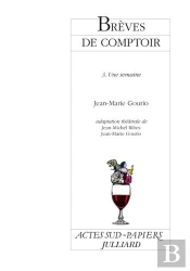 Brèves De Comptoir, 3 : 3. Une Semaine
