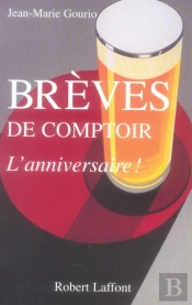 Brèves De Comptoir ; L'Anniversaire!