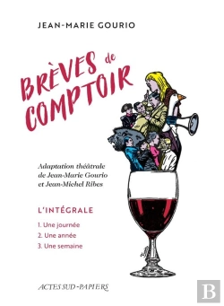 Bertrand.pt - Brèves De Comptoir ; L'Intégrale : Une Journée, Une Semaine, Une Année