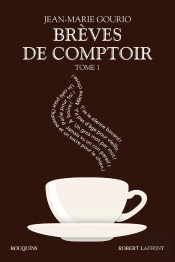 Brèves De Comptoir Tome 1