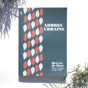 Brèves De Flore T.1 ; Arbres Urbains