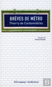 Brèves De Métro Tome 1