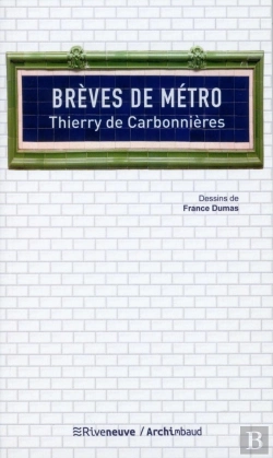 Bertrand.pt - Brèves De Métro Tome 1