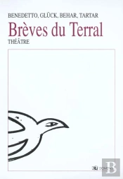 Breves De Terral T.1 ; Ici Commence Le Midi ; Demarcations ; La Pierre Fendue ; Zero
