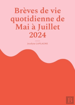 Bertrand.pt - Brèves De Vie Quotidienne De Mai À Juillet 2024 : Fragments De Théâtre