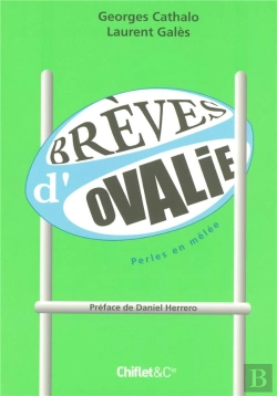 Bertrand.pt - Brèves D'Ovalie ; Perles En Mêlée