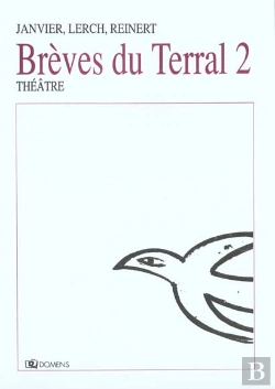 Bertrand.pt - Breves Du Terral T.2 ; Pour La Vue ; Haut Vol ; La Neige Ne Fait Pas De Bruit Quand Elle Tombe