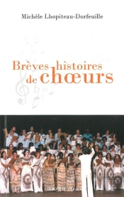 Brèves Histoires De Choeurs