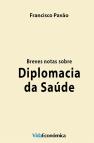 Breves Notas sobre Diplomacia da Saúde