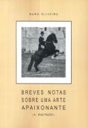 Breves Notas sobre uma Arte Apaixonante