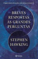 Breves Respostas às Grandes Perguntas