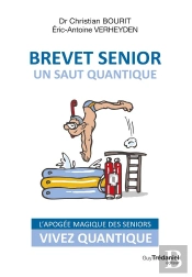 Brevet Senior, Un Saut Quantique