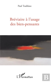 Bréviaire À L'Usage Des Bien-Pensants