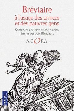 Bertrand.pt - Bréviaire À L'Usage Des Princes Et Des Pauvres Gens ; Sentences Des Xiv Et Xv Siècles Réunies Par Joël Blanchard