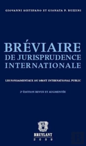 Bréviaire De Jurisprudence International
