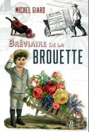Bréviaire De La Brouette