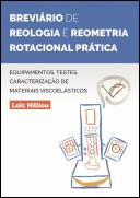 Breviário de Reologia e Reometria Rotacional Prática