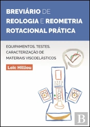 Breviário de Reologia e Reometria Rotacional Prática
