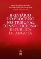 Breviário do Processo no Tribunal Constitucional - República de Angola