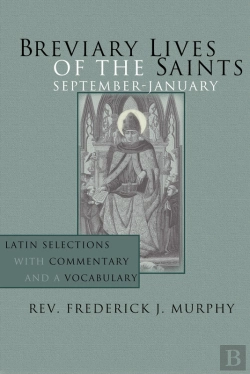Bertrand.pt - Breviary Lives Of The Saints: September - January
