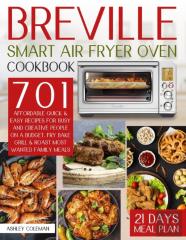 Breville Smart Air Fryer Oven Cookbook