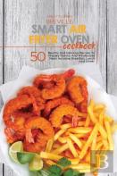 Breville Smart Air Fryer Oven Cookbook