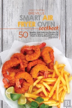 Bertrand.pt - Breville Smart Air Fryer Oven Cookbook