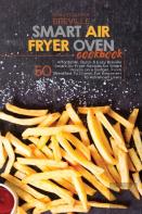 Breville Smart Air Fryer Oven Cookbook