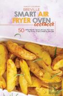 Breville Smart Air Fryer Oven Cookbook