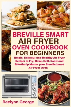 Bertrand.pt - Breville Smart Air Fryer Oven Cookbook For Beginners