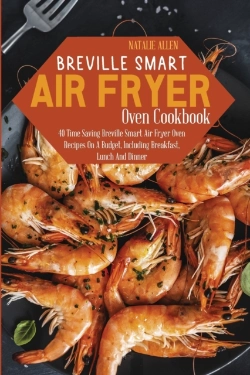 Bertrand.pt - Breville Smart Air Fryer Oven Cookbook:
