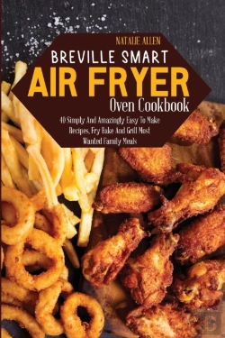 Bertrand.pt - Breville Smart Air Fryer Oven Cookbook: